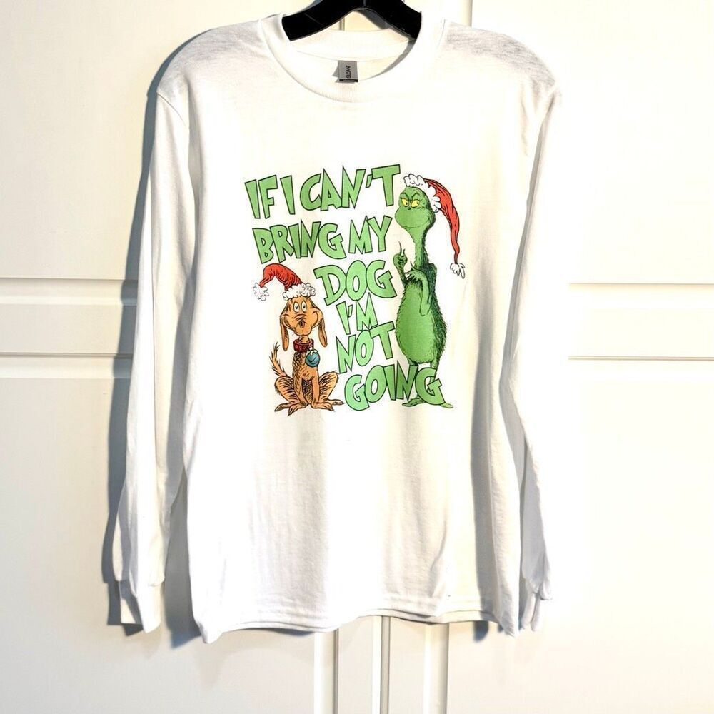New The Grinch “If I Can't Bring My Dog I'm Not Going" long sleeve t-shirt Size - Picture 2 of 8